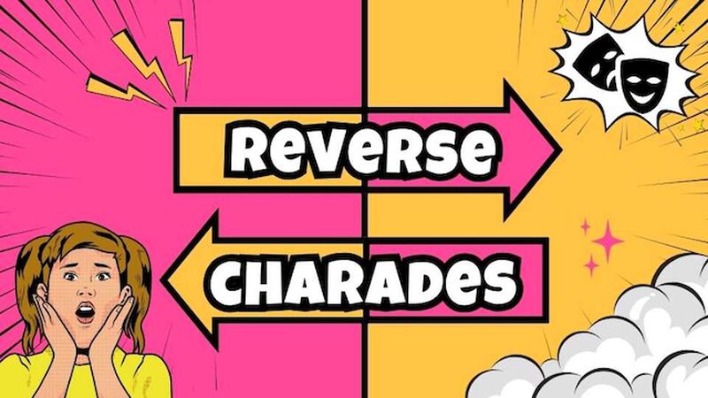 Reverse Charades